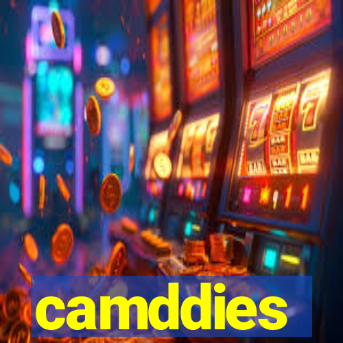 camddies