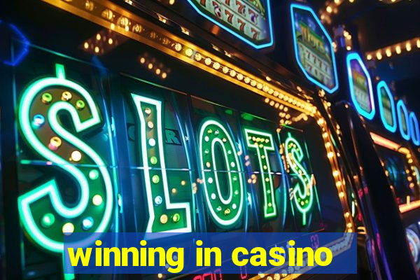 winning in casino