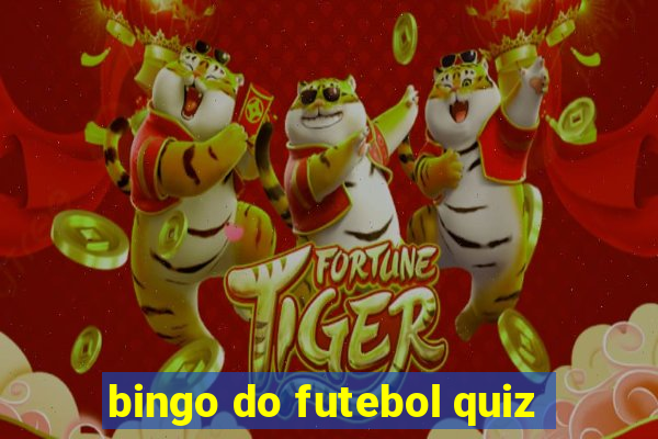 bingo do futebol quiz