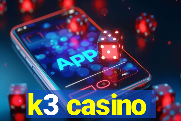 k3 casino