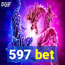 597 bet