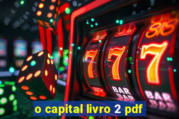 o capital livro 2 pdf