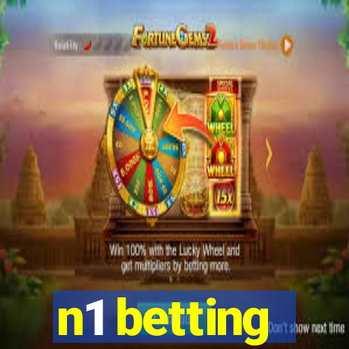 n1 betting