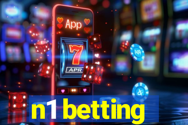 n1 betting