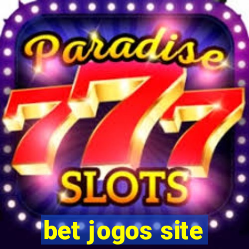 bet jogos site