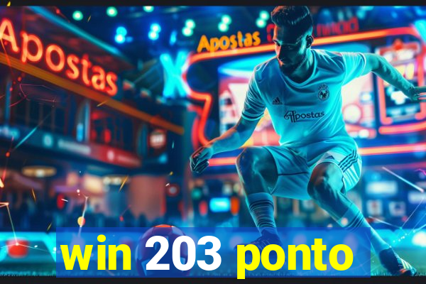 win 203 ponto