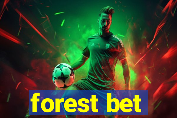 forest bet