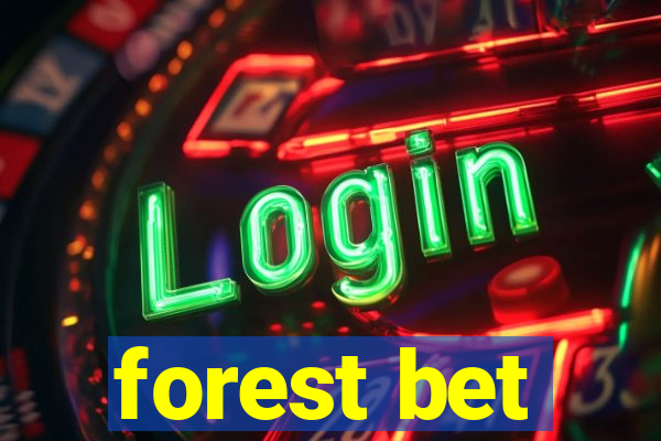 forest bet