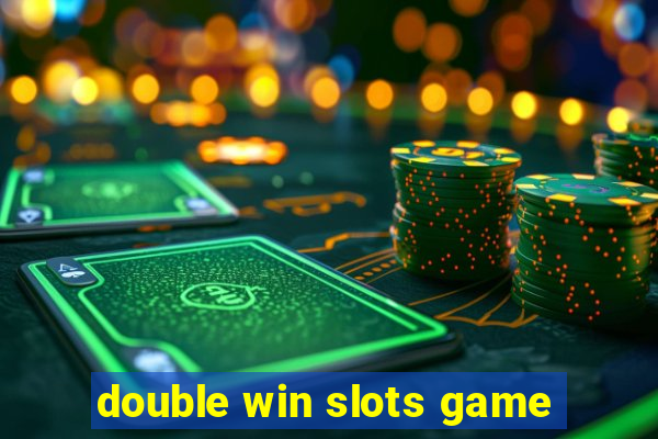 double win slots game