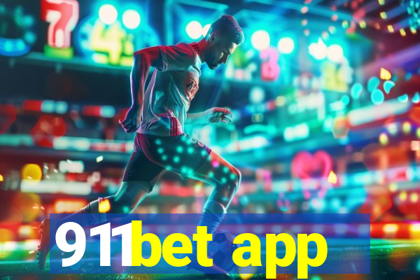 911bet app