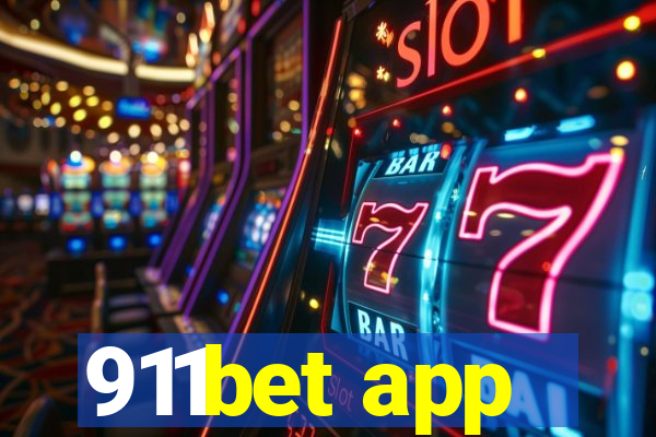 911bet app