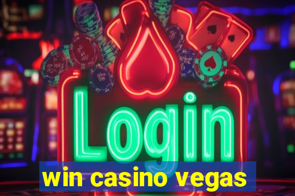 win casino vegas