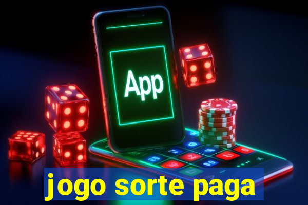 jogo sorte paga