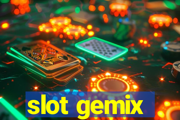 slot gemix