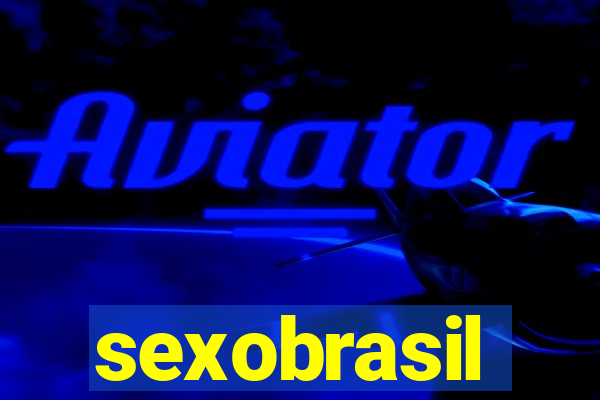 sexobrasil