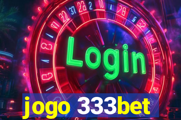 jogo 333bet