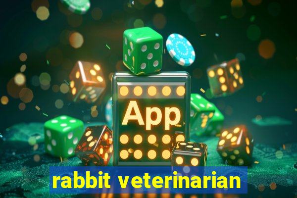 rabbit veterinarian