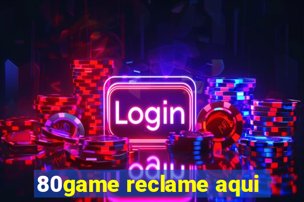 80game reclame aqui