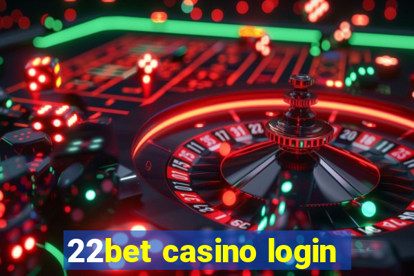 22bet casino login