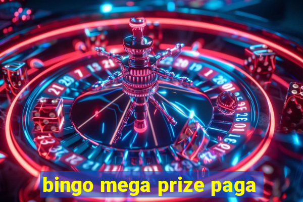 bingo mega prize paga