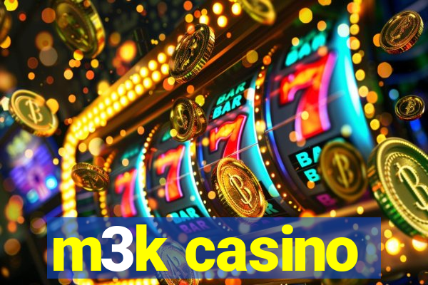 m3k casino