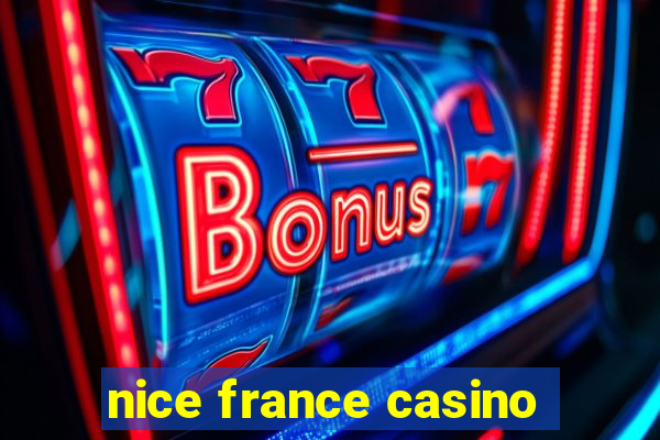 nice france casino