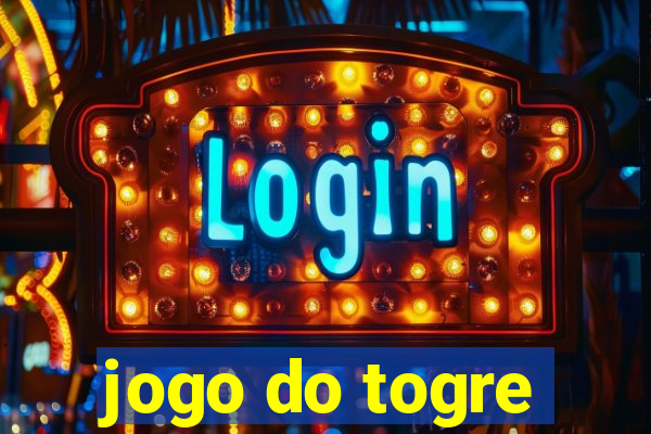 jogo do togre