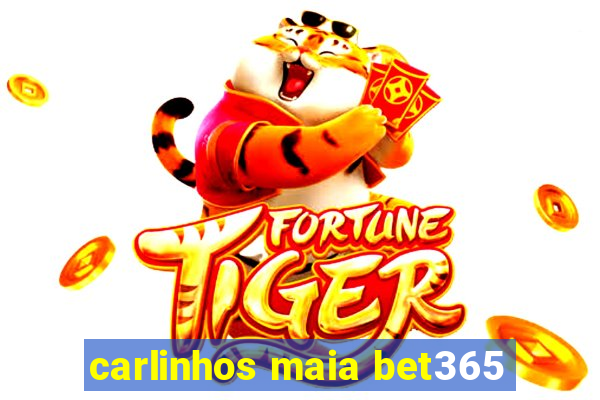 carlinhos maia bet365