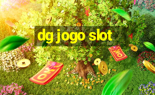 dg jogo slot