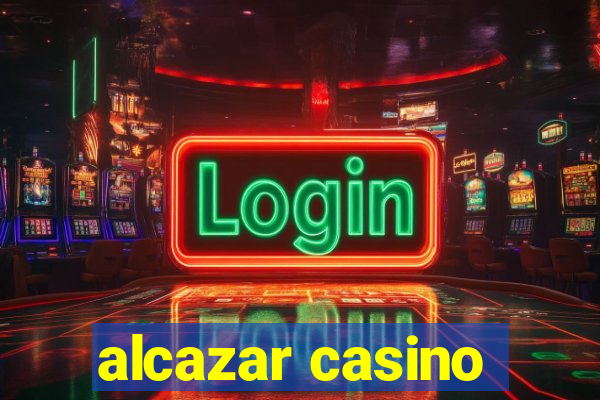 alcazar casino