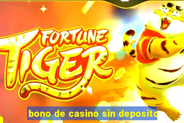 bono de casino sin deposito