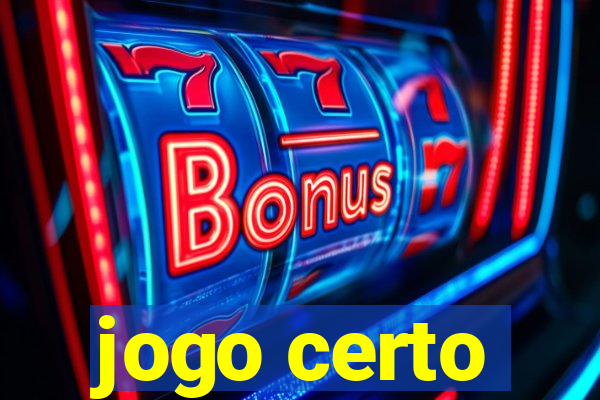 jogo certo