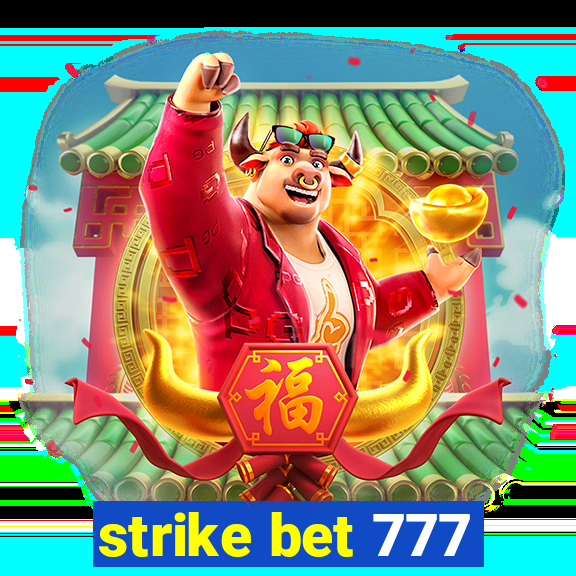 strike bet 777