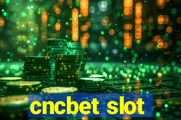 cncbet slot