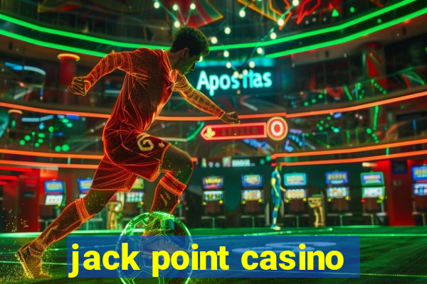 jack point casino