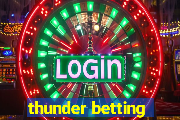 thunder betting