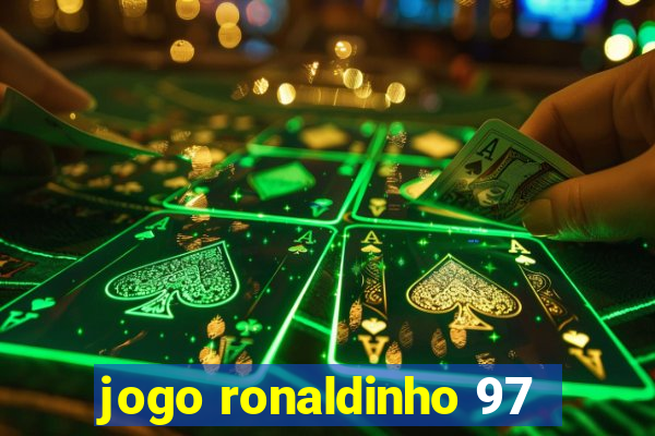 jogo ronaldinho 97