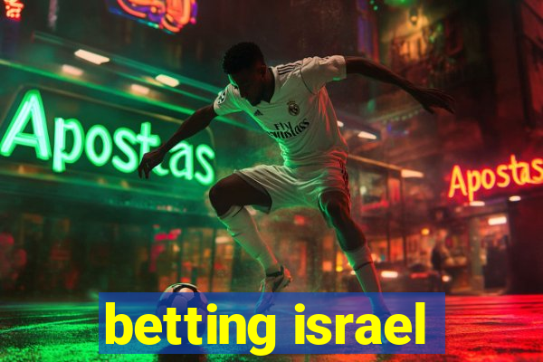 betting israel