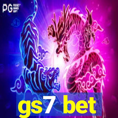 gs7 bet