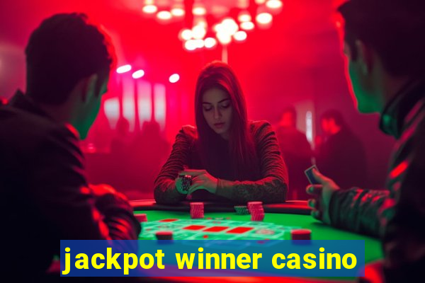 jackpot winner casino