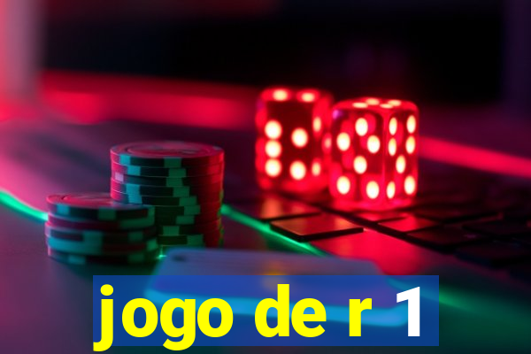 jogo de r 1