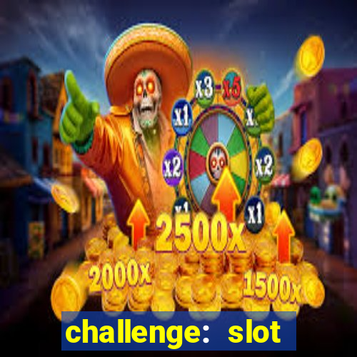 challenge: slot tour speedrun