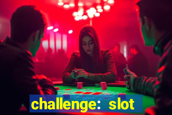 challenge: slot tour speedrun