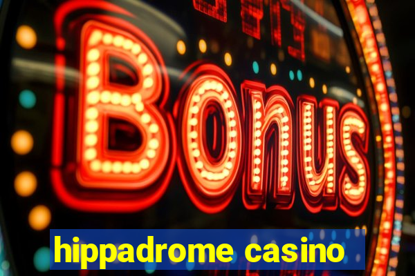 hippadrome casino