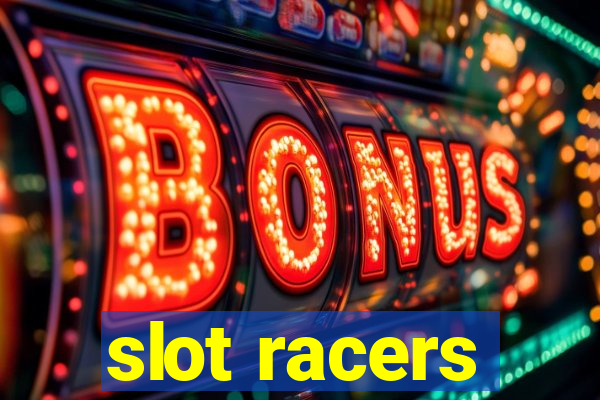 slot racers