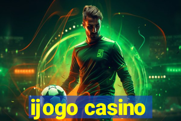 ijogo casino