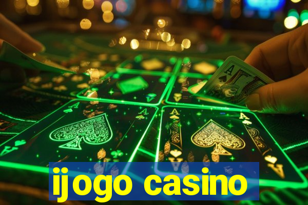 ijogo casino