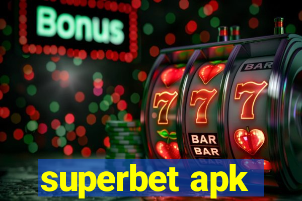 superbet apk