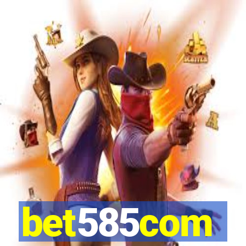 bet585com