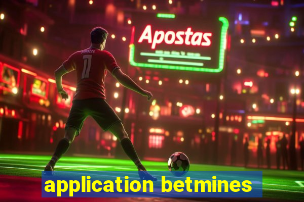 application betmines